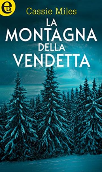 La montagna della vendetta (eLit)