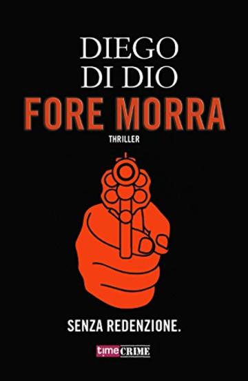 Fore morra (Timecrime)