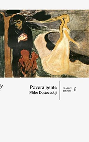 Povera Gente (Classici Vol. 6)