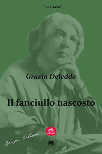 Il fanciullo nascosto (Le Grazie)