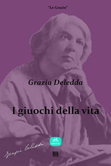 I giuochi della vita (Le Grazie)