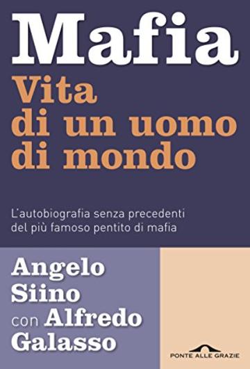 Mafia: Vita di un uomo di mondo