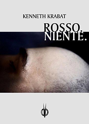 ROSSO.NIENTE. (VersiGuasti Vol. 7)