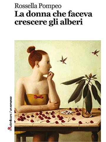 La donna che faceva crescere gli alberi (Robin&sons)