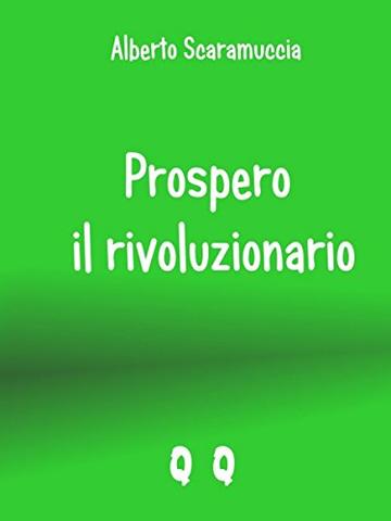 Prospero il rivoluzionario