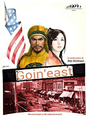 Goin' East (Il Centauro Enciclopedico Vol. 2)