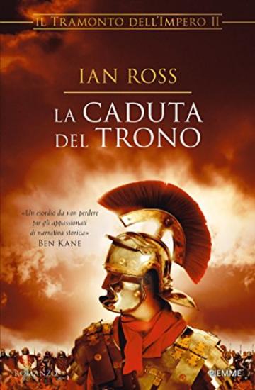 La caduta del trono (Il tramonto dell'Impero Vol. 2)