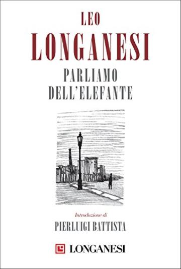 Parliamo dell'elefante: Frammenti di un diario