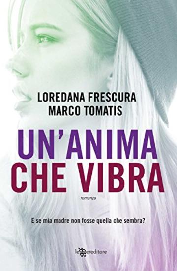 Un'anima che vibra (Leggereditore)