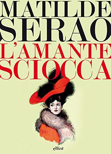 L'amante sciocca