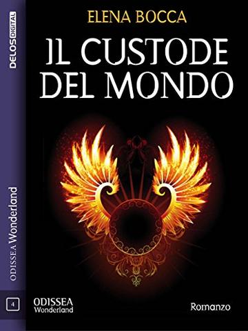 Il custode del mondo (Odissea Wonderland)