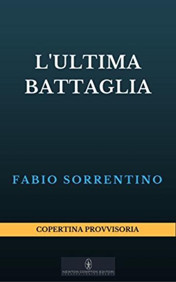 L'ultima battaglia