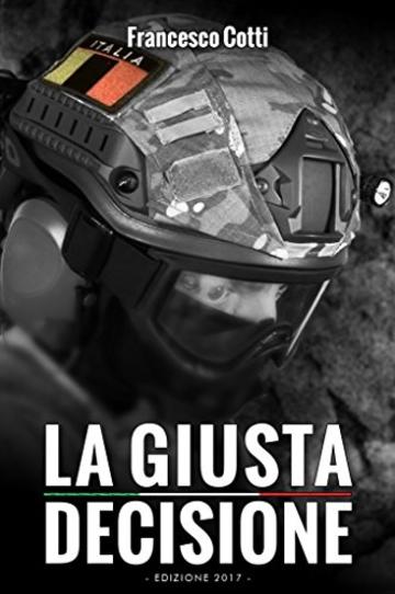 La Giusta Decisione: Edizione 2017