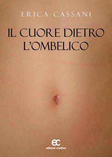 Il Cuore Dietro L'Ombelico