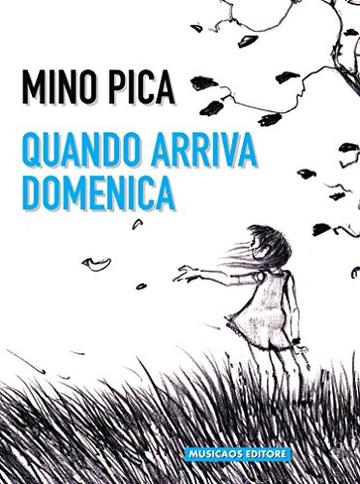 Quando arriva domenica: Fra menti di noi