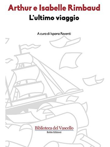 L'ultimo viaggio (Biblioteca del Vascello)