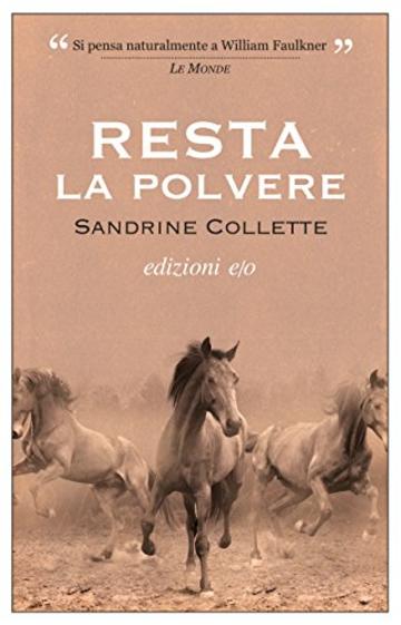 Resta la polvere