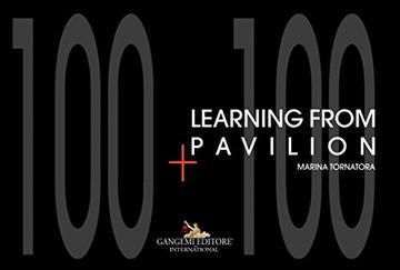 Learning from pavilion: 100+100