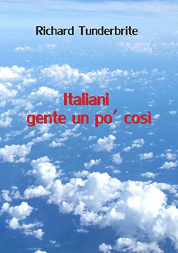 Italiani gente un po' così