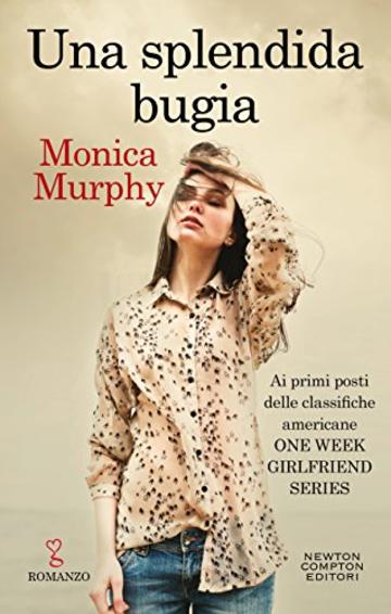 Una splendida bugia (One Week Girlfriend Vol. 6)