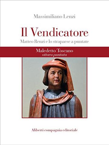 Maledetto Toscano - Puntata 8: Il Vendicatore