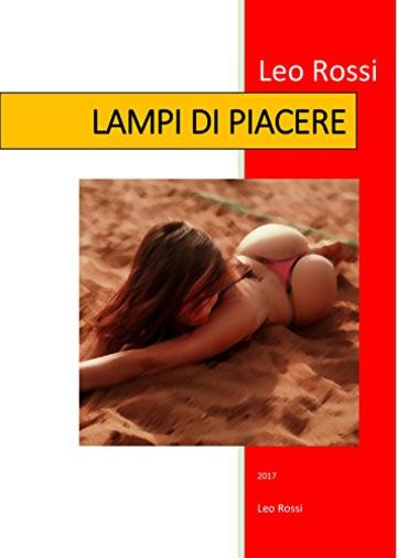 LAMPI DI PIACERE