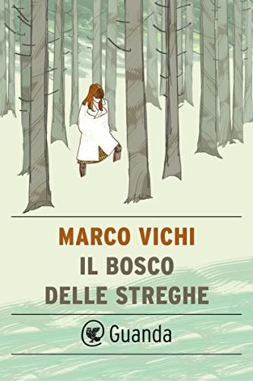 Il bosco delle streghe: Raccolta di racconti