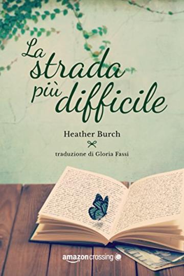 La strada più difficile