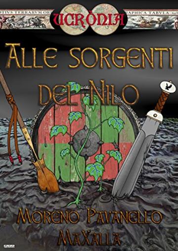 Alle sorgenti del Nilo (Ucrònia Vol. 5)