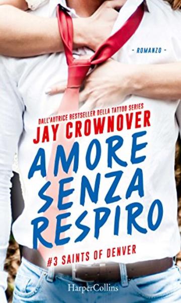 Amore senza respiro (Saints of Denver Vol. 3)