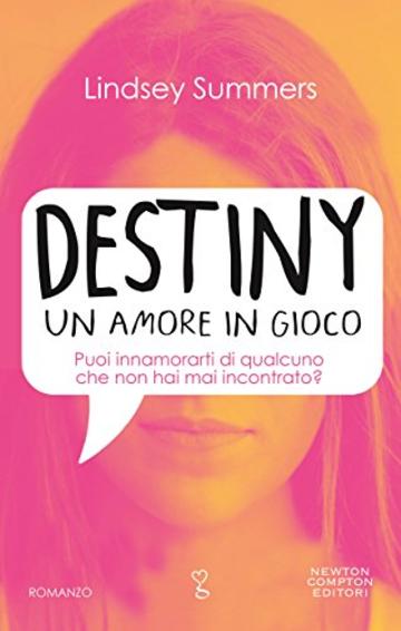 Destiny. Un amore in gioco