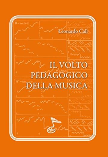 IL VOLTO PEDAGOGICO DELLA MUSICA