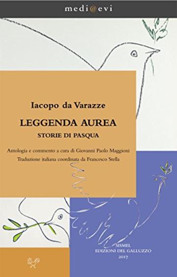 Leggenda aurea. Storie di Pasqua (medi@evi. digital medieval folders)