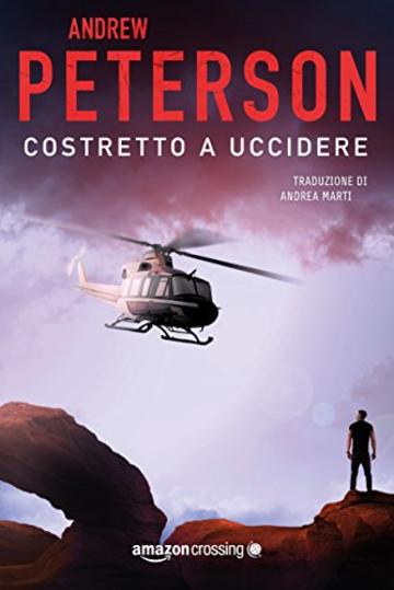 Costretto a uccidere (Un'avventura di Nathan McBride Vol. 2)