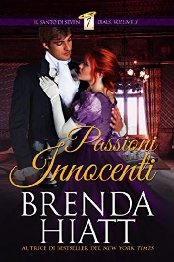 Passioni innocenti (Il Santo di Seven Dials Vol. 3)