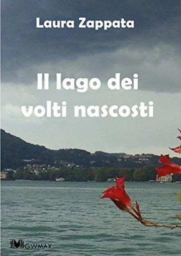 Il lago dei volti nascosti