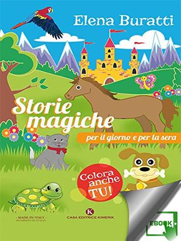 Storie magiche per il giorno e per la sera