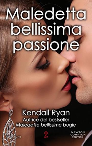 Maledetta bellissima passione (Maledette bellissime bugie Series Vol. 1)