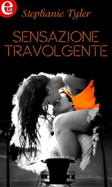 Sensazione travolgente (eLit) (Baywatch Vol. 4)