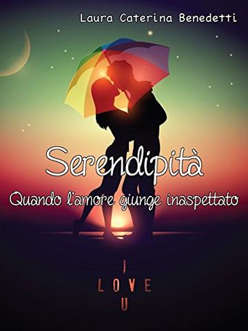 Serendipità - Quando l'amore giunge inaspettato