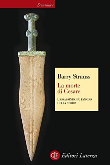 La morte di Cesare: L'assassinio più famoso della storia