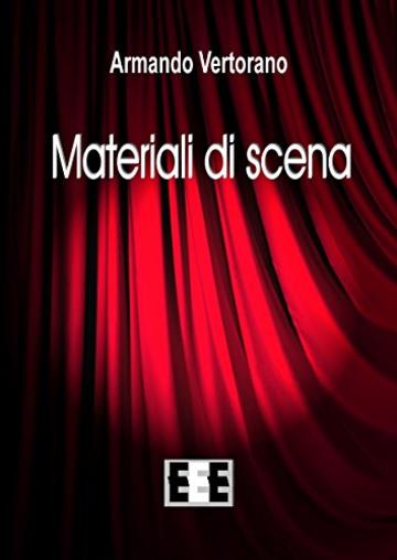 Materiali di scena (Fuoridallequinte)