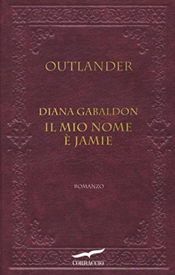 Il mio nome è Jamie. Outlander