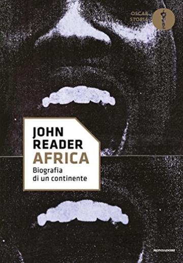 Africa: Biografia di un continente