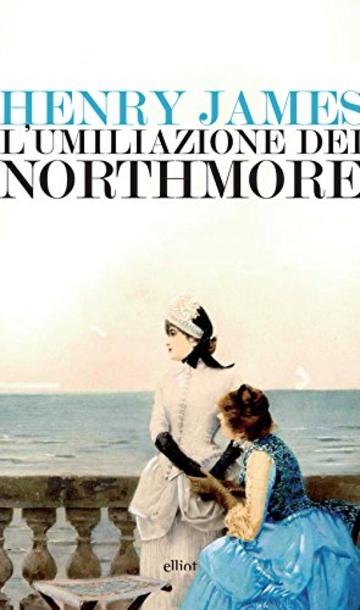 L’umiliazione dei Northmore