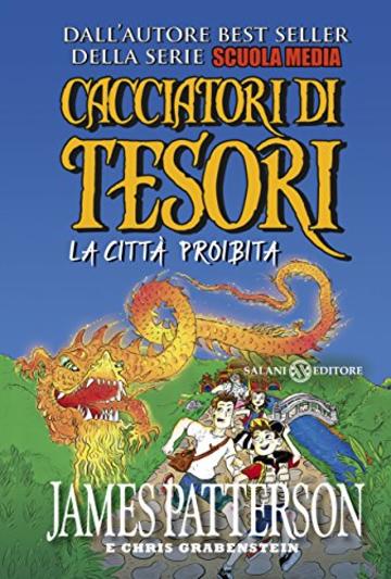 Cacciatori di tesori - La città proibita