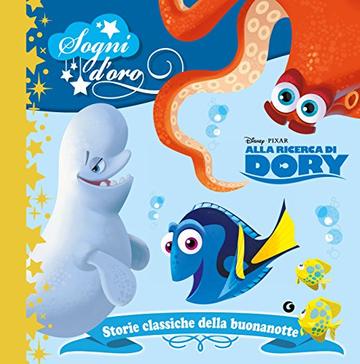 Alla ricerca di Dory. Sogni d'oro