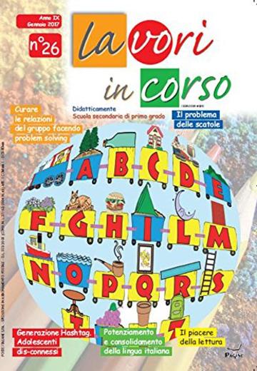 Lavori In Corso – Rivista Di Didattica Per La Scuola Secondaria (lavori in corso secondaria Vol. 26)