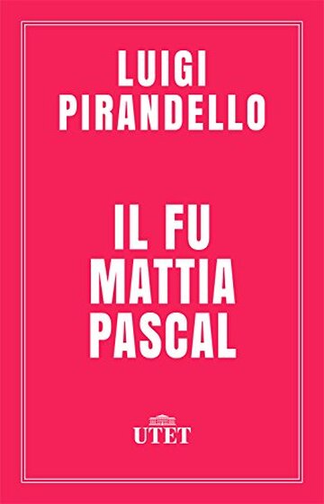 Il fu Mattia Pascal (Spinoff Classici)