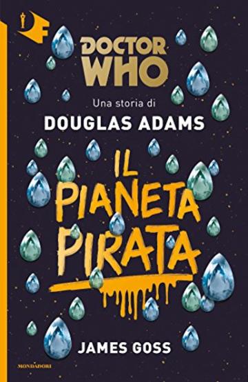 Doctor Who. Il Pianeta Pirata